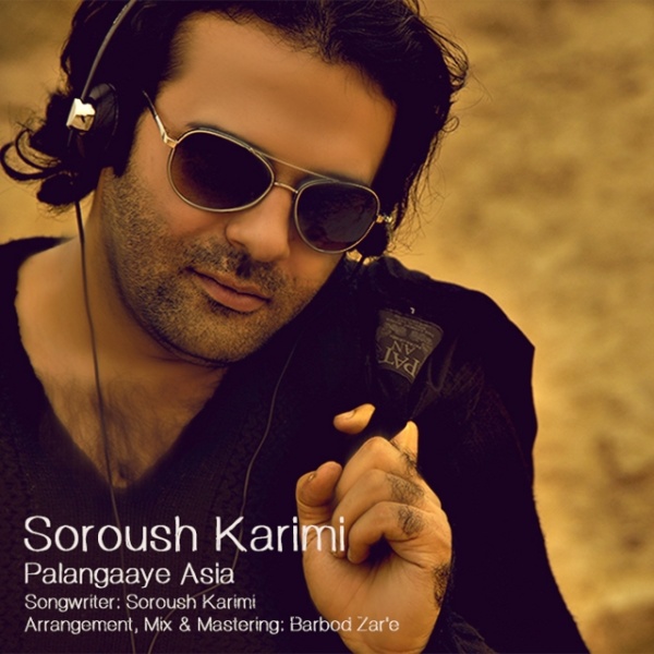 Soroush Karimi - Palangaaye Asia