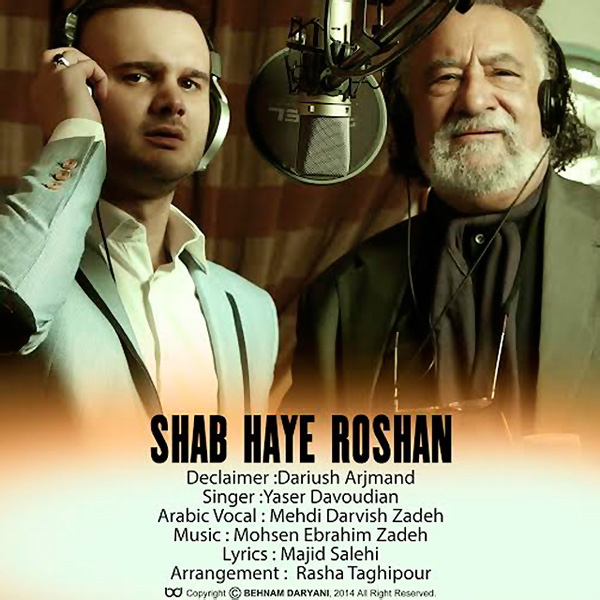 Yaser Davoudian - 'Shab Haye Roshan (Ft. Dariush Arjmand)'