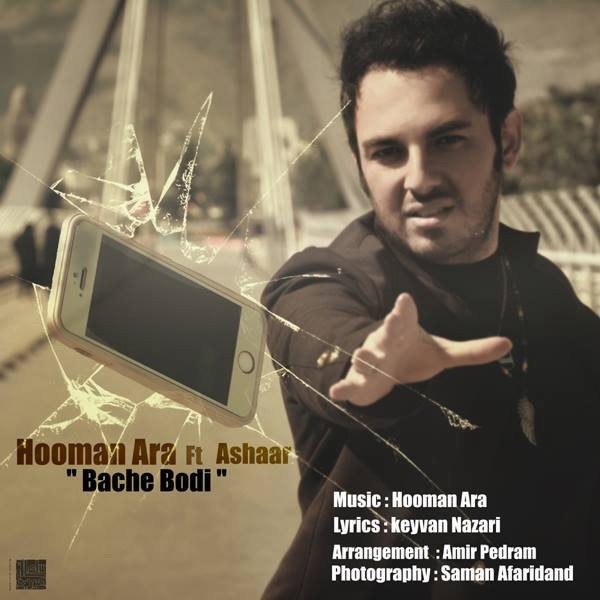 Hooman Ara - Bache Boodi (Ft Ashaar)