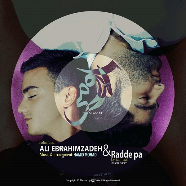 Ali Ebrahimzadeh - 'Aroomi (Ft Raddepa)'