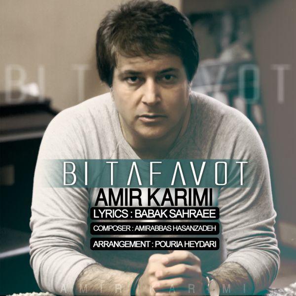 Amir Karimi - 'Bi Tafavot'
