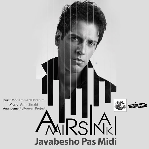 Amir Sinaki - 'Javabesho Pas Midi'