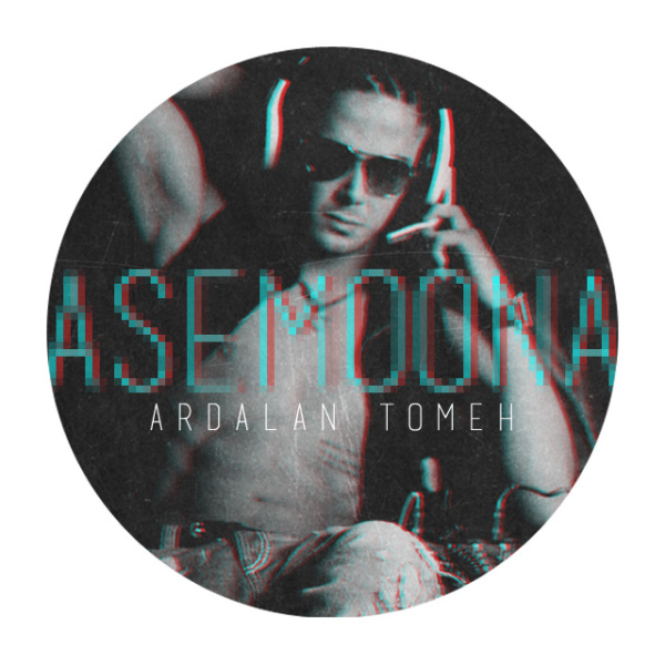 Ardalan Tomeh - 'Asemoona'