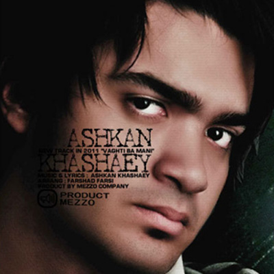 Ashkan Khashaey - Vaghti Ba Mani
