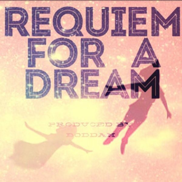 Boddah - 'Requiem For A Dream'