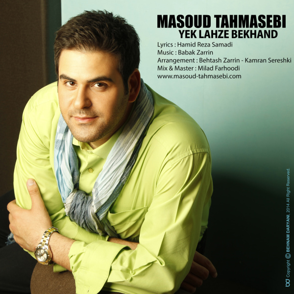 Masoud Tahmasebi - 'Yek Lahze Bekhand'