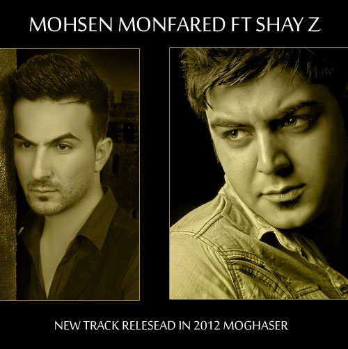 Mohsen Monfared - Moghaser (Ft Shay Z)