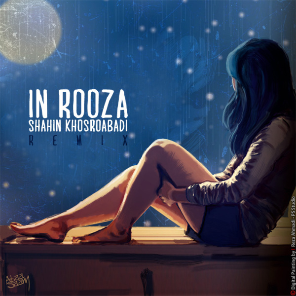 Shahin Khosroabadi - 'In Rooza (Remix)'