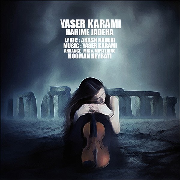 Yaser Karami - 'Harime Jadeha'