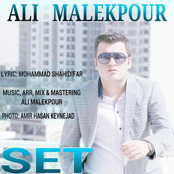 Ali Malekpour - 'Set'
