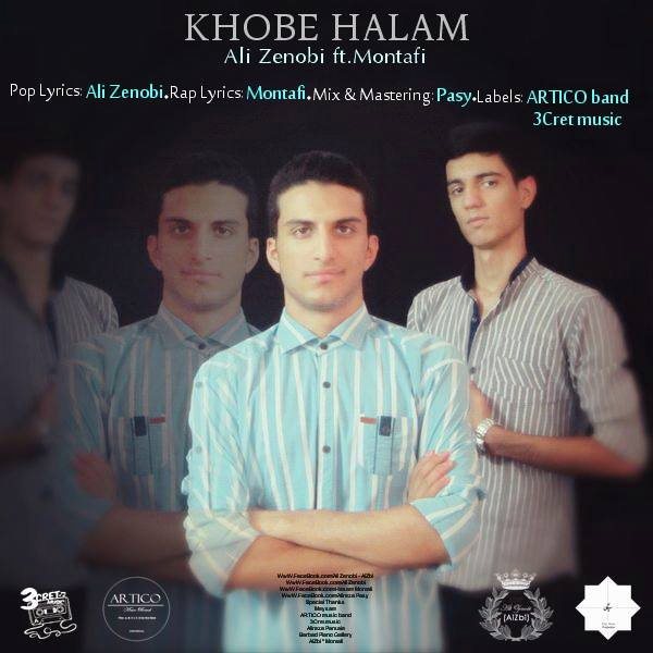 Ali Zenobi - 'Khoobe Halam (Ft. Hesam Montafi)'