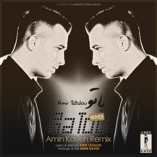 Amir Tataloo - Ba To (Amin Kaveh Remix)