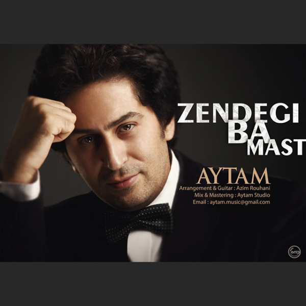 Aytam - 'Zendegi Ba Mast'