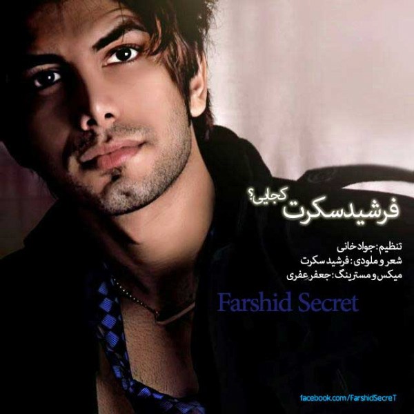 Farshid Secret - 'Kojaei'