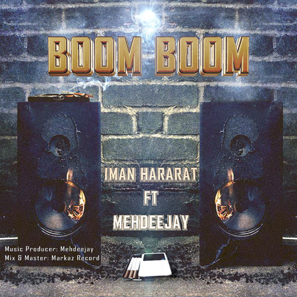 Iman Hararat - 'Boom Boom (Ft. Mehdeejay)'