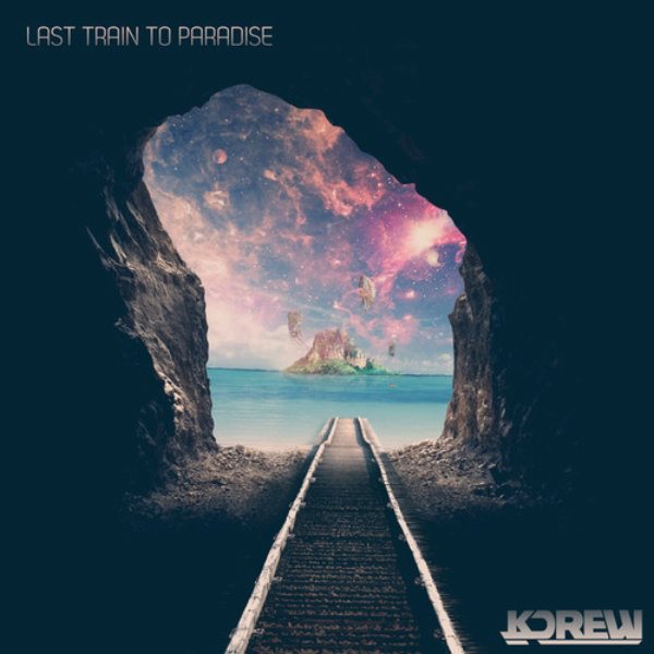 KDrew - 'Last Train To Paradise (SaAber Remix)'