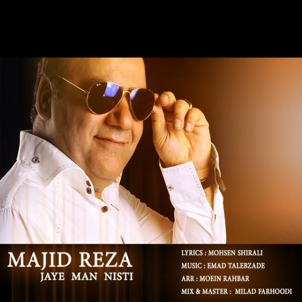 Majid Reza - 'Jaye Man Nisti'