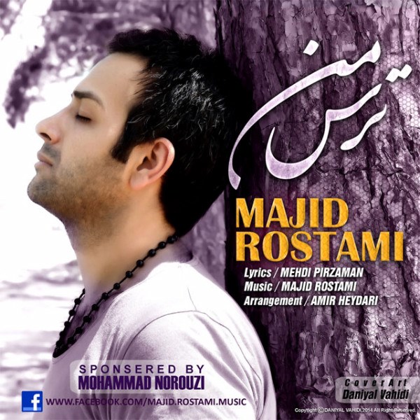Majid Rostami - 'Tarse Man'