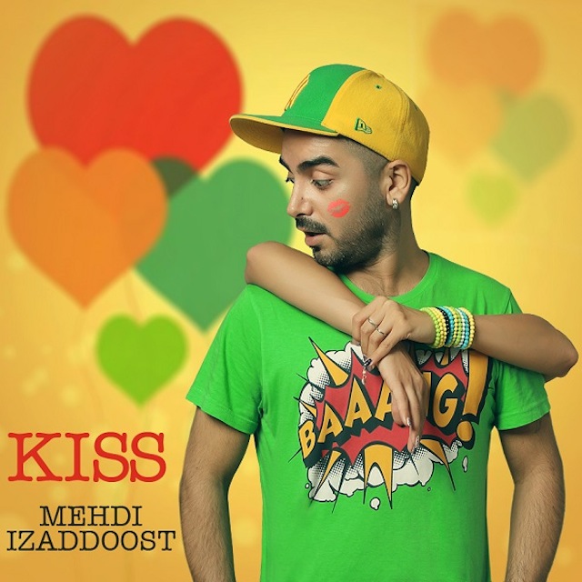 Mehdi Izaddoost - 'Kiss'