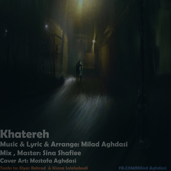Milad Aghdasi - 'Khatereh'