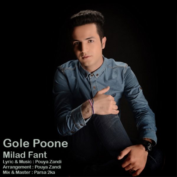 Milad Fant - 'Gole Poone'
