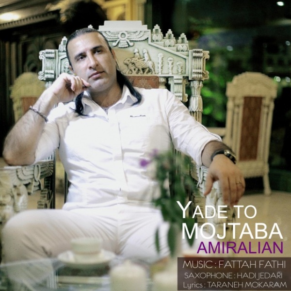Mojtaba Amiralian - Yade To