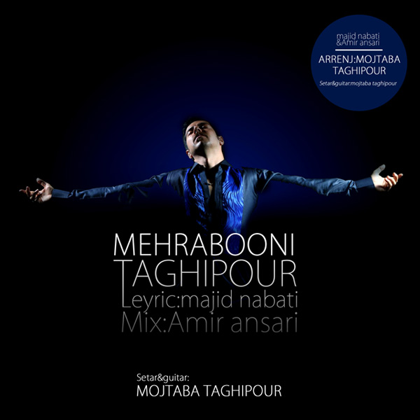Mojtaba Taghipour - 'Mehraboni'