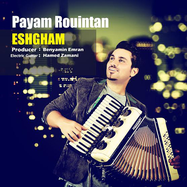 Payam Roeintan - 'Eshgham'