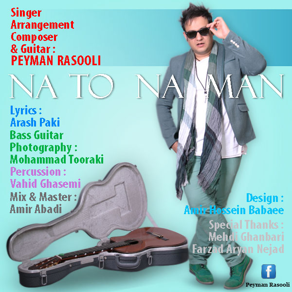 Peyman Rasooli - 'Na To Na Man'