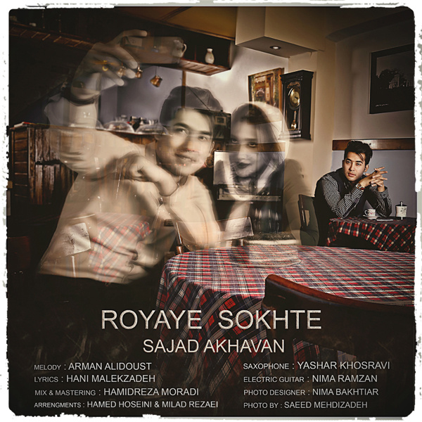 Sajad Akhavan - 'Royaye Sookhte'