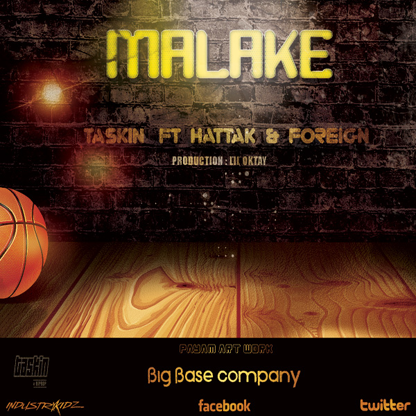 Taskin - 'Malake (Ft Hattak & Foreign)'
