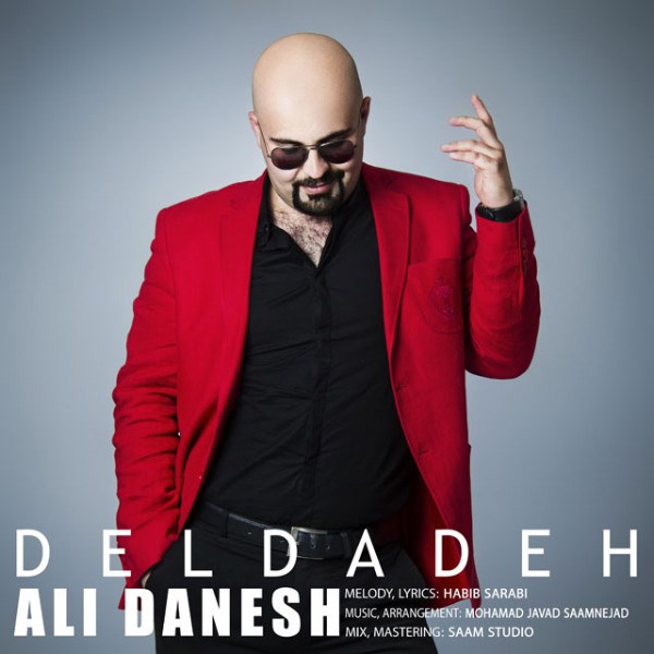 Ali Danesh - 'Del Dadeh'