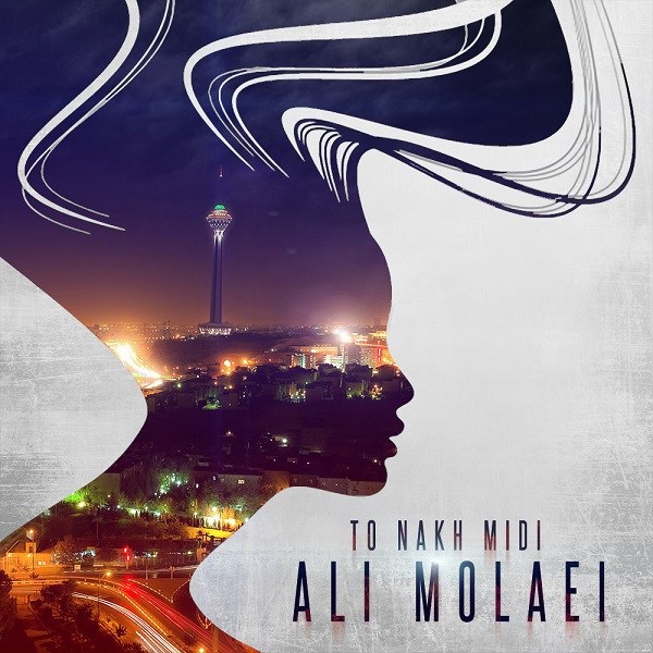 Ali Molaei - 'To Nakh Midi'