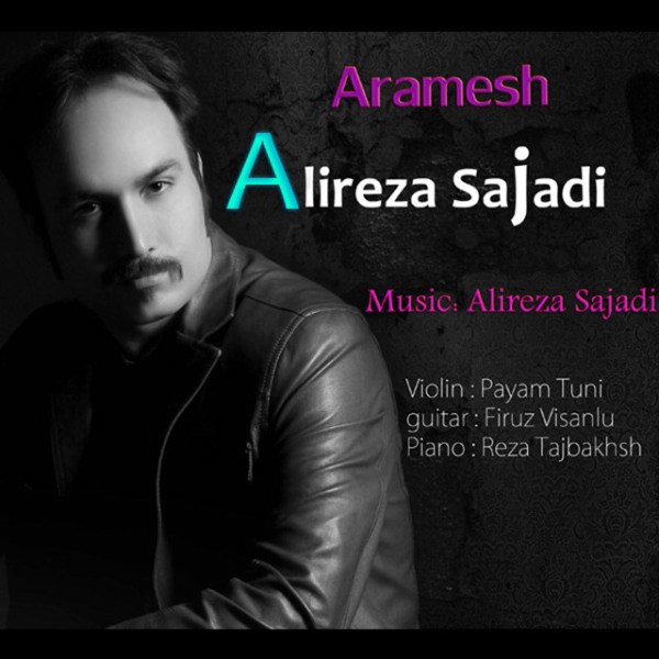 Alireza Sajadi - 'Aramesh'
