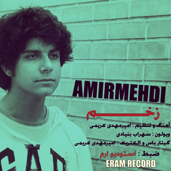 AmirMehdi - 'Zakhm'