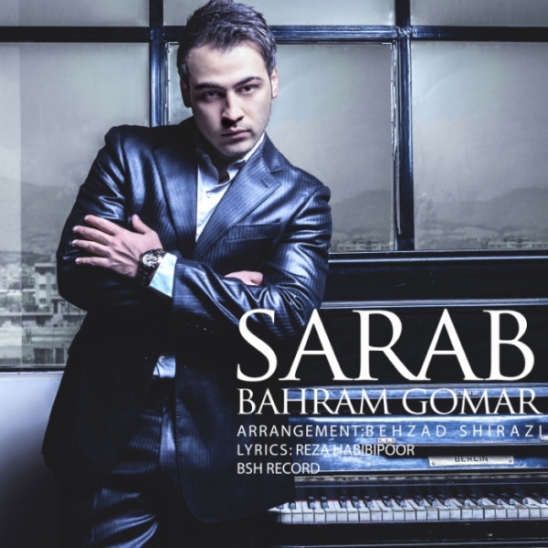 Bahram Gomar - 'Sarab'