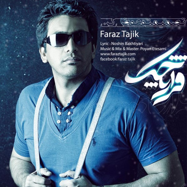 Faraz Tajik - 'Tasmimeto Avaz Kon'