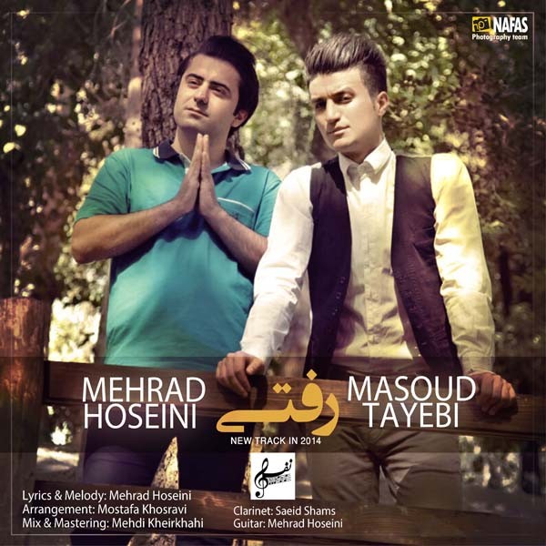 Masoud Tayebi - 'Rafti (Ft. Mehrad Hosseini)'