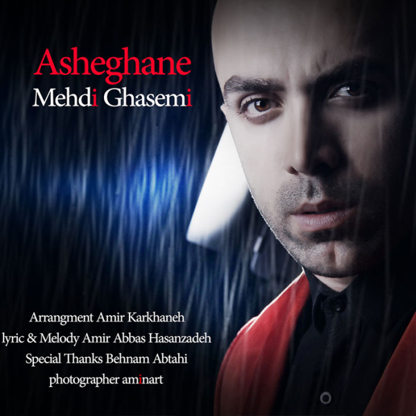 Mehdi Ghasemi - 'Agheghane'