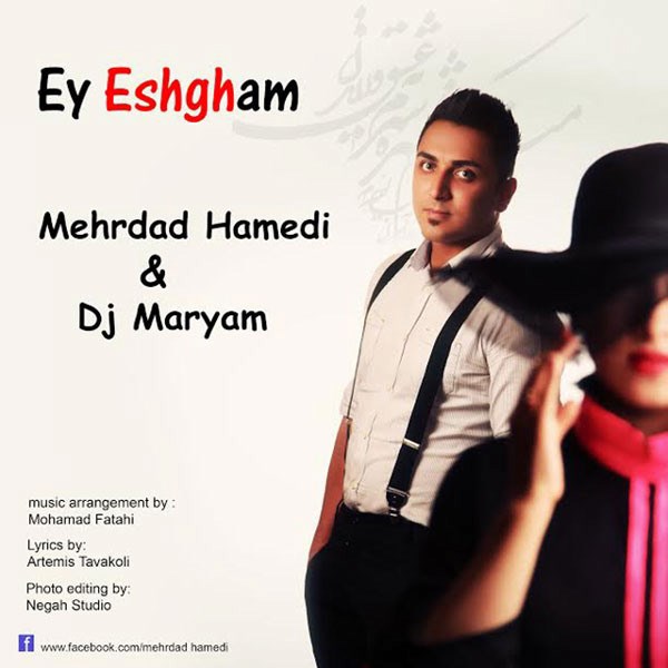 Mehrdad Hamedi & Dj Maryam - 'Eshgham'