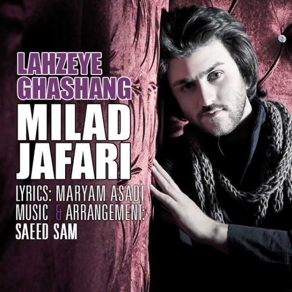 Milad Jafari - 'Lahzeye Ghashang'