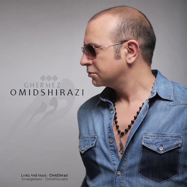 Omid Shirazi - 'Ghermez'