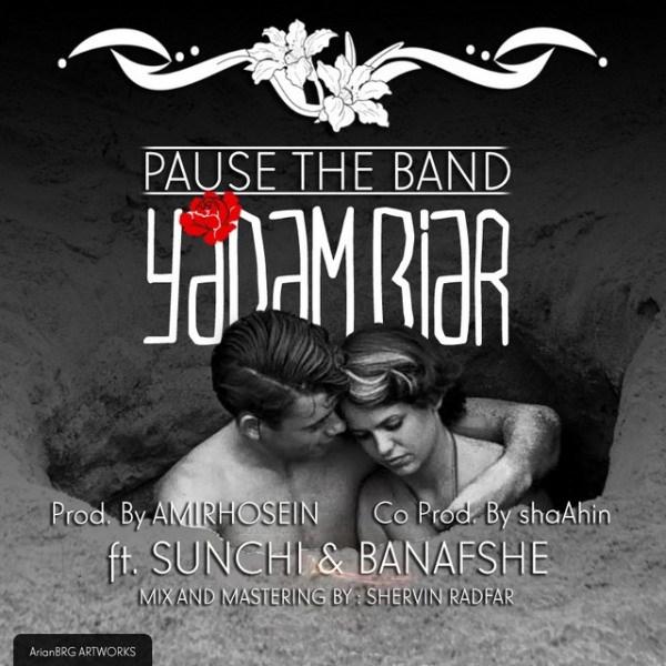 Pause Band - 'Yadam Biar (Ft. Sunchi & Banafshe)'