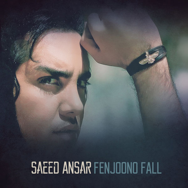 Saeed Ansar - 'Fenjoono Fall'