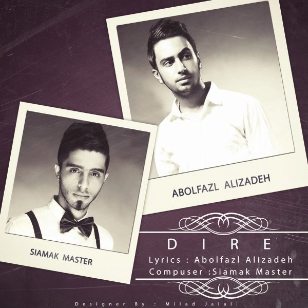 Abolfazl Alizadeh & Siamak Master - 'Dire'