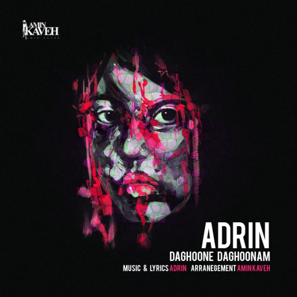 Adrin - 'Daghoone Daghoonam'