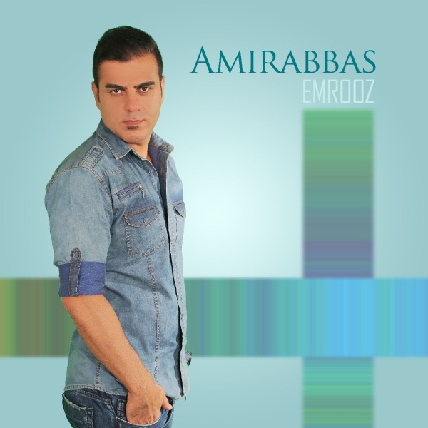 Amir Abbas - 'Emrouz'