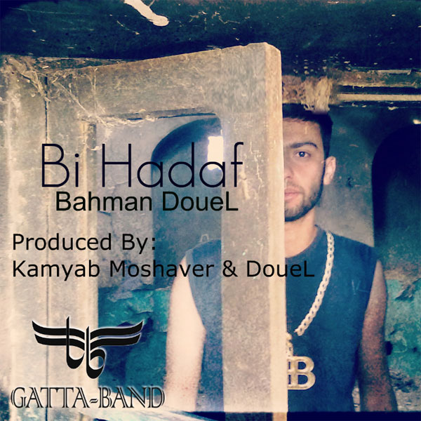 Bahman DoueL - 'Bi Hadaf'