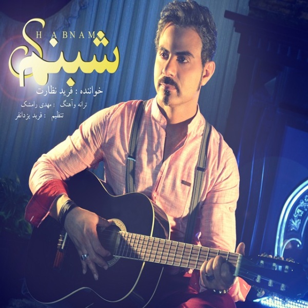 Farid Nezarat - 'Shabnam'