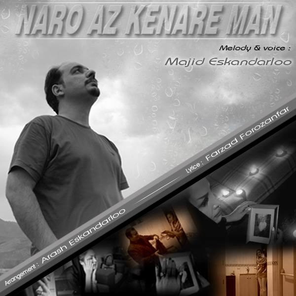 Majid Eskandarloo - 'Naro Az Kenare Man'